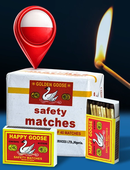 High-quality, durable matches with smooth splints and custom packaging for Poland